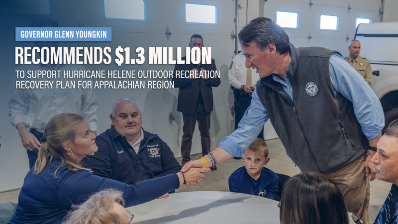 Governor Glenn Youngkin shakes hands with emergency workers with text that reads: "Governor Glenn Youngkin Recommends $1.3 Million to Support Hurricane Helene Outdoor Recreation Recovery Plan for Appalachian Region"